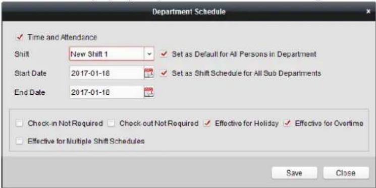 Department Schedule ✓ Time and Attendance Shift New Shift 1 ✓ Set as Default for All Persons in Department Start Date 2017-01-16 ✓ Set as Shift Schedule for All Sub Departments End Date 2017-01-16 Check-in Not Required Check-out Not Required Effective for Holiday Effective for Overtime Effective for Multiple Shift Schedules Save Close