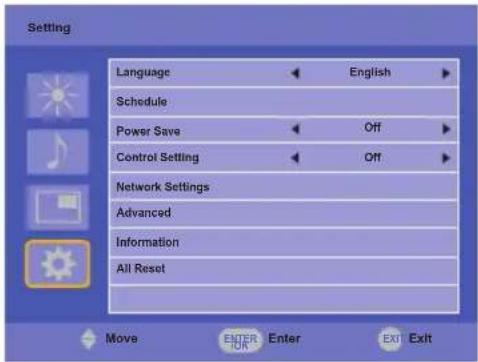 Setting Language English Schedule Power Save Off Control Setting Off Network Settings Advanced Information All Reset Move Enter Enter Exit Exit