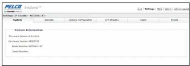 PELCO Endura™ Settings: IP EC25041-XT: System Networks Camera Configuration A/√ Stream Users Events System Information Firmware Version(2.6.114.3) Firmware Version(19805882) Model Number(19876031-XT) Serial Number: