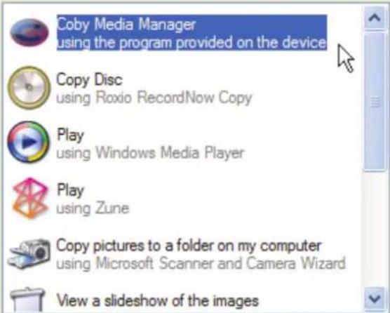 Coby Media Manager using the program provided on the device Copy Disc using Roxio RecordNow Copy Play using Windows Media Player Play using Zune Copy pictures to a folder on my computer using Microsoft Scanner and Camera Wizard View a slideshow of the images