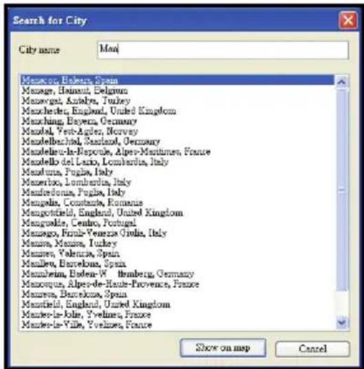 Search for City City name Manuelo, Baler, Spain Manage, Daimont, Belgium Manuvelat, Analya, Turkey Manchele, England, United Kingdom Manching, Bayern, Germany Mandal, Yest-Agden, Norway Mandelbachtal, Sandalo, Germany Mandelieu-la-Repoule, Alpes-Maritunes, France Mandello del Lazio, Lombardia, Italy Manduna, Puglia, Italy Manerlora, Lombardia, Italy Manfredonia, Puglia, Italy Mangala, Constante, Romania Mangotfield, England, United Kingdom Mangualie, Centro, Portugal Manageo, Frib-Venezia Giulia, Italy Manua, Manua, Turkey Manura, Valencia, Spain Manlevo, Barcelona, Spain Manheim, Baler-W. Thimberg, Germany Manovoa, Alpes-de-Hauts-Provinces, France Manreva, Barcelona, Spain Manfield, England, United Kingdom Manlee-le-Jola, Yvelines, France Manlee-le-Ville, Yvelines, France Show on map Cancel