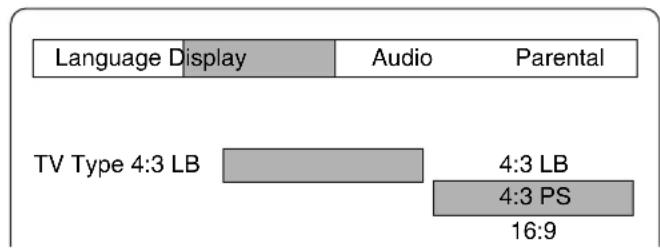 Language Display Audio Parental TV Type 4:3 LB 4:3 LB 4:3 PS 16:9