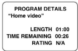 PROGRAM DETAILS "Home video" LENGTH 01:00 TIME REMAINING 00:26 RATING N/A
