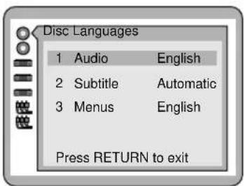 Disc Languages 1 Audio English 2 Subtitle Automatic 3 Menus English Press RETURN to exit