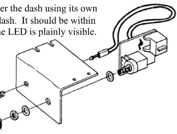 er the dash using its own lash. It should be within e LED is plainly visible.