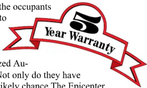 the occupants to 5 Year Warranty ed Au- not only do they have likely chance The Epicenter