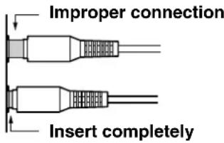 Improper connection Insert completely