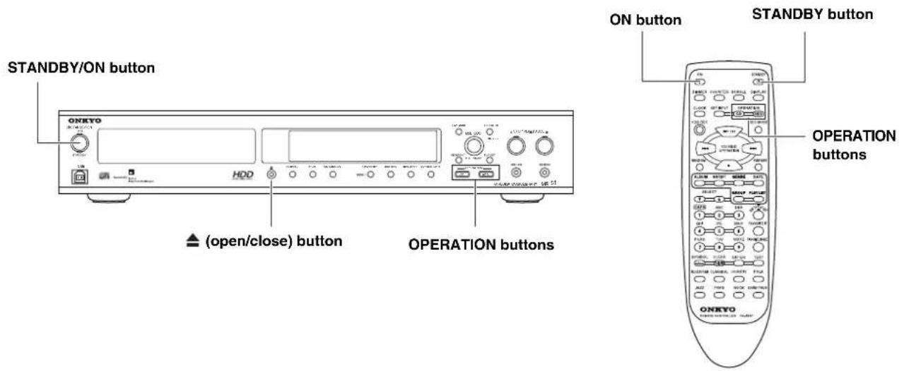 STANDBY/ON button ON/OFO HDD ▲ (open/close) button OPERATION buttons ON button STANDBY button OPERATION buttons