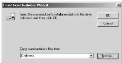 Found New Hardware Wizard Insert the manufacturer's installation disk into the device selected, and then click OK. OK Cancel Copy manufacturer's files from: E:\drivers Browse...