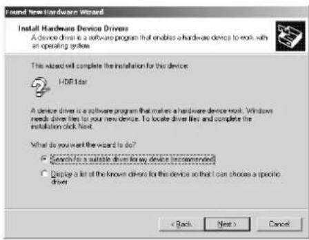 Found New Hardware Wizard Install Hardware Device Drivers A device driver is a software program that enables a hardware device to work with an operating system. This wizard will complete the installation for this device. HDR13a A device driver is a software program that makes a hardware device next. Windows needs drive files to your new device. To locate driver files and complete the installation click Next. What do you want the wizard to do? • Search for a suitable driver to buy devices recommended • Display a list of the known drivers for this device so that I can choose a specific driver < Back Next > Cancel