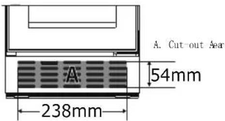 A. Cut-out Aear 54mm 238mm