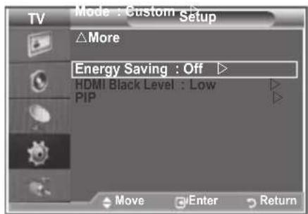 TV Mode : Custom Setup △More Energy Saving : Off HDMI Black Level : Low PIP Move Enter Return
