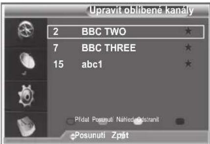 Upravit oblibené kanály 2 BBC TWO ★ 7 BBC THREE ★ 15 abc1 ★ Přídat Posunuti Nahled Ods/ranit Posunuti Zpát