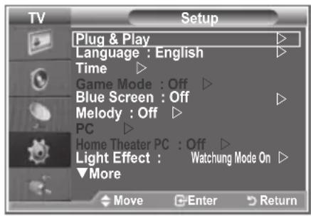TV Setup Plug & Play Language : English Time Game Mode : Off Blue Screen : Off Melody : Off PC Home Theater PC : Off Light Effect : Watchung Mode On More Move Enter Return