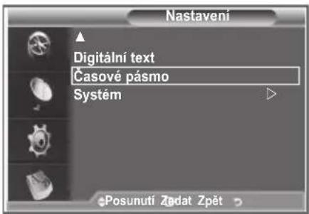 Nastavení Digitální text Časové pásmo Systém Posunutí Zadat Zpět
