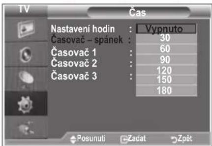 Nastavení hodin : Vypnuto Časovač – spánek : 30 Časovač 1 : 60 Časovač 2 : 90 Časovač 3 : 120 150 180 Posunuti Zadat Zpět