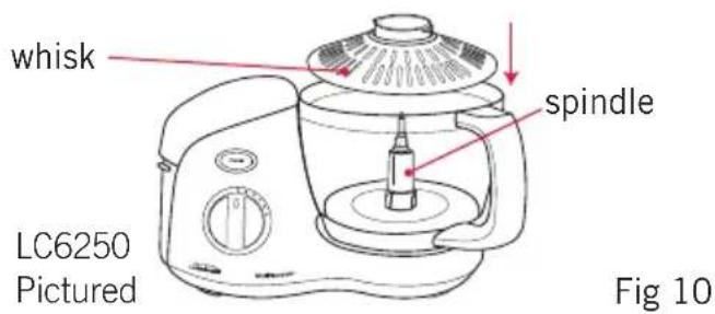 whisk spindle LC6250 Pictured Fig 10