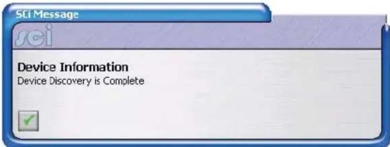 SCI Message SCI Device Information Device Discovery is Complete