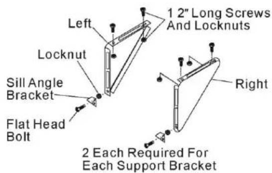 Left Locknut Sill Angle Bracket Flat Head Bolt 1 2" Long Screws And Locknuts Right 2 Each Required For Each Support Bracket
