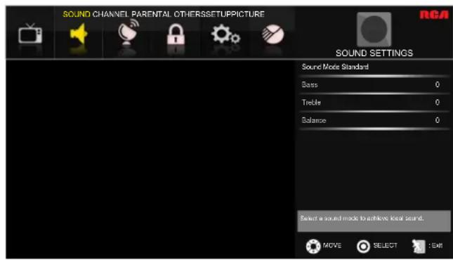 SOUND CHANNEL PARENTAL OTHERSSETUPPICTURE RCA SOUND SETTINGS Sound Mode Standard Bass 0 Treble 0 Balance 0 Select a sound mode to achieve real sound. MOVE SELECT : Exit