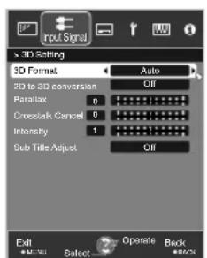 input Signal > 3D Setting 3D Format Auto 2D to 3D conversion Off Parallax 0 Crosslink Cancel 0 Intensity 1 Sub Title Adjust Off Exit Select Operate Back 100% 100%