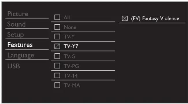 Picture Sound Setup Features Language USB All None TV-Y TV-Y7 TV-G TV-PG TV-14 TV-MA (FV) Fantasy Violence