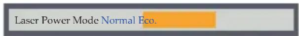 Laser Power Mode Normal Eco.