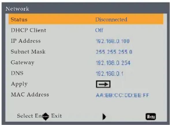 Network Status Disconnected DHCP Client Off IP Address 192.168.0.100 Subnet Mask 255 255 255.0 Gateway 192.168.0.254 DNS 192.168.0.1 Apply → MAC Address AA:BB:CC:DD:EE:FF Select Enter Exit Menu
