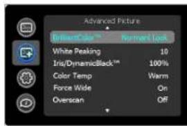 Advanced Picture In-TextColor™ Forward Lock White Peaking 10 Iris/DynamicBlack™ 100% Color Temp Warm Force Wide On Overscan Off