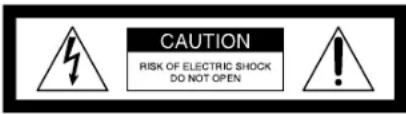 CAUTION RISK OF ELECTRIC SHOCK DO NOT OPEN