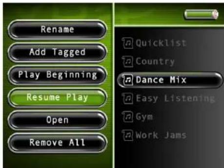 Rename Add Tagged Play Beginning Resume Play Open Remove All Quicklist Country Dance Mix Easy Listening Gym Work Jams