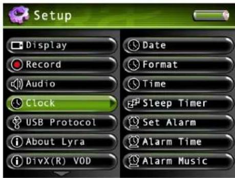 Setup Display Record Audio Clock USB Protocol About Lyra DivX(R) VOD Date Format Time Sleep Timer Set Alarm Alarm Time Alarm Music