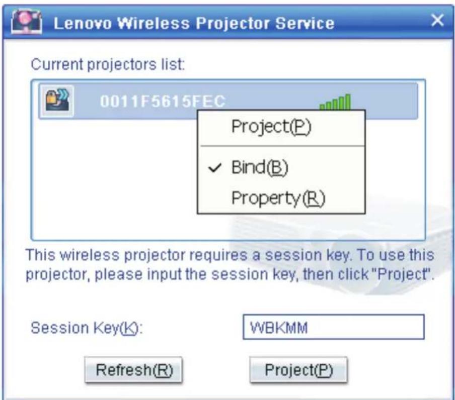 Lenovo Wireless Projector Service Current projectors list: 0011F5615FEC Project(P) ✓ Bind(B) Property(R) This wireless projector requires a session key. To use this projector, please input the session key, then click "Project". Session Key(K): WBKMM Refresh(R) Project(P)