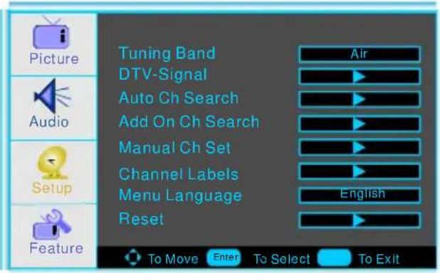 Tuning Band DTV-Signal Auto Ch Search Add On Ch Search Manual Ch Set Channel Labels Menu Language Reset Air English To Move Enter To Select To Exit