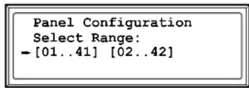Panel Configuration Select Range: - [01..41] [02..42]