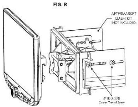 FIG. R AFTERMARKET DASH KIT (NOT INCLUDED) #10 X 3/8 Cours Thread Screw