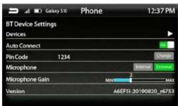 BT Device Settings Devices Auto Connect Pin Code 1234 Microphone Internal External Microphone Gain Min MAX Version A6EF51.20190820_r6753