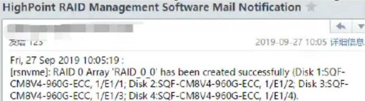 HighPoint RAID Management Software Mail Notification 友后 125 2019-09-27 10:05 详细信息 Fri, 27 Sep 2019 10:05:19 : [rsnvme]: RAID 0 Array 'RAID_0_0' has been created successfully (Disk 1:SQF-CM8V4-960G-ECC, 1/E1/1; Disk 2:SQF-CM8V4-960G-ECC, 1/E1/2; Disk 3:SQF-CM8V4-960G-ECC, 1/E1/3; Disk 4:SQF-CM8V4-960G-ECC, 1/E1/4).