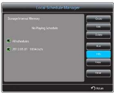 Local Schedule Manager Storage Internal Memory No Playing Schedule All schedules 2012.01.01 1934.1isch Quit Exit Delete Run Help Copy Close Return