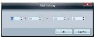 Add Holiday E = 01 = - 32 = 01 OK Cancel