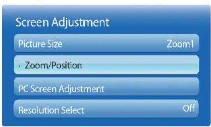 Screen Adjustment Picture Size Zoom1 · Zoom/Position PC Screen Adjustment Resolution Select Off