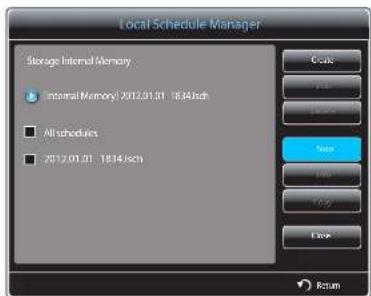 Local Schedule Manager Storage Internal Memory Internal Memory: 2012.01.01 1834 Inch All schedules 2012.01.01 1834 Inch Save End End End Return