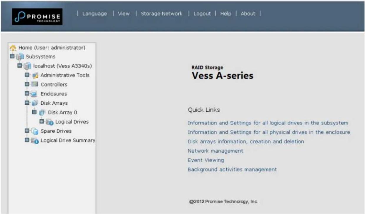 PROMISE TECHNOLOGY Language | View | Storage Network | Logout | Help | About | Home (User: administrator) Subsystems localhost (Vess A3340s) Administrative Tools Controllers Enclosures Disk Arrays Disk Array 0 Logical Drives Spare Drives Logical Drive Summary RAID Storage Vess A-series Quick Links Information and Settings for all logical drives in the subsystem Information and Settings for all physical drives in the enclosure Disk arrays information, creation and deletion Network management Event Viewing Background activities management ©2012 Promise Technology, Inc.