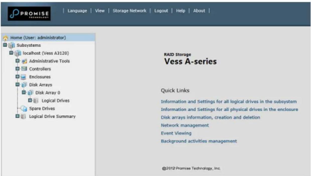 PROMISE TECHNOLOGY Language | View | Storage Network | Logout | Help | About | Home (User: administrator) Subsystems localhost (Vess A3120) Administrative Tools Controllers Enclosures Disk Arrays Disk Array 0 Logical Drives Spare Drives Logical Drive Summary RAID Storage Vess A-series Quick Links Information and Settings for all logical drives in the subsystem Information and Settings for all physical drives in the enclosure Disk arrays information, creation and deletion Network management Event Viewing Background activities management ©2012 Promise Technology, Inc.