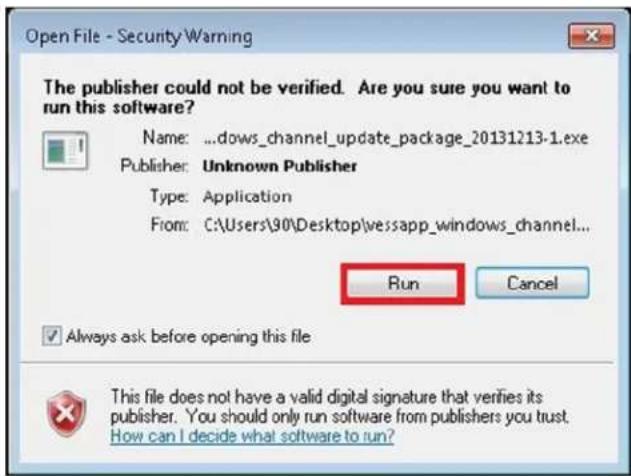 Open File - Security Warning The publisher could not be verified. Are you sure you want to run this software? Name: ...dows_channel_update_package_20131213-1.exe Publisher: Unknown Publisher Type: Application From: C:\Users\90\Desktop\vessapp_windows_channel... Run Cancel ✓ Always ask before opening this file This file does not have a valid digital signature that verifies its publisher. You should only run software from publishers you trust. How can I decide what software to run?