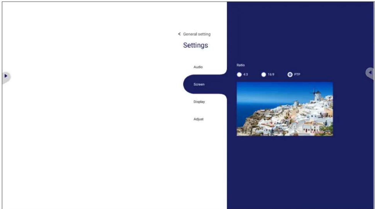 General setting Settings Audio Screen Display Adjust Ratio 4:3 16:9 PTP An Amur Se