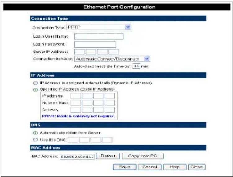 Ethernet Port Configuration Connection Type Connection Type: FPTP Login User Name: Login Password: Server IP Address: Connection behavior: Automatic Connect/Disconnect Auto-disconnect idle Time-out: 15 min IP Address IP Address is assigned automatically (Dynamic IP Address) Specified IP Address (Static IP Address) IP address: Network Mask: Gateway: PPPoE: Mask & Gateway not required. DNS Automatically obtain from Server Use this DNS: MAC Address MAC Address: 00c002b01d65 Default Copy from PC Save Cancel Help Close