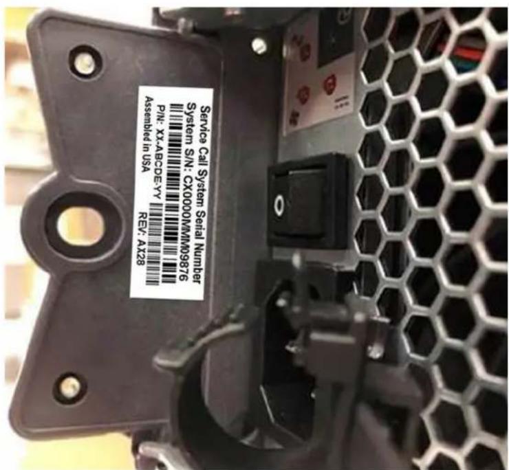 Service Call System Serial Number System SiN: CX0000MMM09876 PIN: XX-ABCDE-YY Assembled in USA REV: AX28