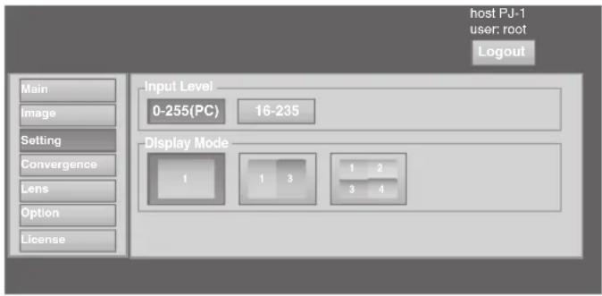 host PJ-1 user: root Logout Main Image Setting Convergence Lens Option License Input Level 0-255(PC) 16-235 Display Mode 1 1 3 1 2 3 4