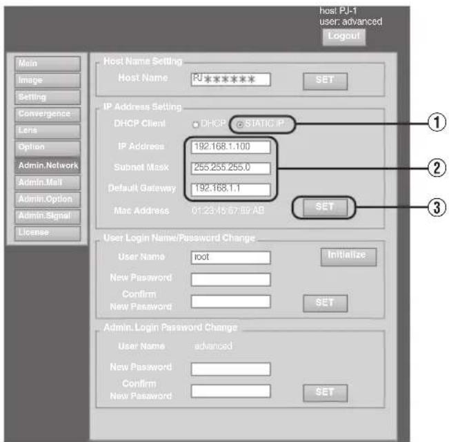 host PJ-1 user: advanced Logout Main Image Setting Convergence Lens Option Admin.Network Admin.Mail Admin.Option Admin.Signal License Host Name Setting Host Name PJ***** SET IP Address Setting DHCP Client • DHCP • STATIC IP IP Address 192.168.1.100 Subnet Mask 255.255.255.0 Default Gateway 192.168.1.1 Mac Address 01:23:45:67:89:AB SET User Login Name/Password Change User Name root Initialize New Password Confirm New Password SET Admin.Login Password Change User Name advanced New Password Confirm New Password SET